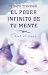 El poder infinito de tu mente (Coleccion Nueva Consciencia) (Spanish Edition) at Amazon Books: 41RLs2n7PzL._SL75_