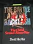 Battle and the Backlash: Child Sexual Abuse War