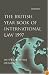 The British Year Book of International Law 1997: Sixty-Eighth Year of Issue Volume 68 (British Year Book of International Law)