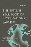 Review Oxford University Press, USA  / The British Year Book of International Law 1997: Sixty-Eighth Year of Issue Volume 68
