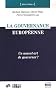 La gouvernance europ�enne : Un nouvel art de gouverner ?