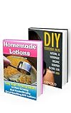 All-Natural Homemade Beauty Book Collection:  46 Homemade Shampoo And Treatment Recipes For Any Type Of Hair And 20 Non-Greasy Sweet Smelling Skin Lotions: ... Scrubs, Shampoos and Body Butters Recipes)