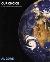 Our Choice: A Plan to Solve the Climate Crisis