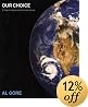 Our Choice: A Plan to Solve the Climate Crisis
