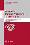 Advanced parallel processing technologies : 11th international symposium, APPT 2015, Jinan, China, August 20-21, 2015 : proceedings