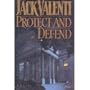 Protect and Defend