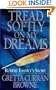 Tread Softly on My Dreams: Robert Emmet's Story