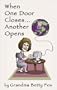 When One Door Closes, Another Opens