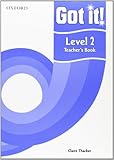 Got it!. Level 2, Teacher's book