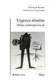 Urgence absolue : Ultime combat pour la vie
