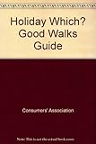 Holiday Which? good walks guide