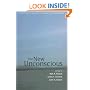 The New Unconscious (Social Cognition and Social Neuroscience)