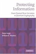 Protecting Information: From Classical Error Correction to Quantum Cryptography