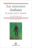 Les Nouveaux étudiants, un groupe en mutation