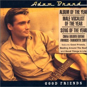 Adam Brand - Good Friends - Zortam Music