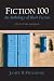 Fiction 100: An Anthology of Short Fiction (11th Edition) by James H. Pickering ISBN 0131731343