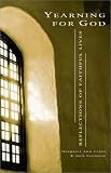 Yearning for God: Reflections of Faithful Lives