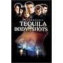 Tequila Body Shots