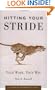 Hitting Your Stride: Your Work -- Your Way (Capital Career & Personal Development) (Capital Career & Personal Development)