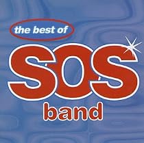 The Best of the S.O.S. Band