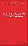 Revue Editions L'Harmattan  / Santé et principe de précaution