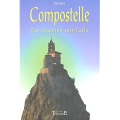 Compostelle : Les chemins spirituels