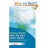 Wenn die alten Eltern sterben: Das endg�ltige Ende der Kindheit (HERDER spektrum)