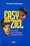 Easy zum Ziel: Wie man zum mentalen Gewinner wird