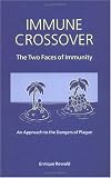 Immune Crossover: Two Faces of Immunity - Approach to the Dangers of the Plague