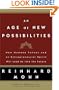 An Age of New Possibilities: How Humane Values and an Entrepreneurial Spirit Will Lead Us into the Future