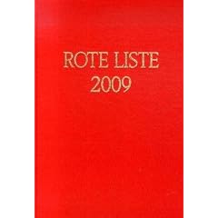 Rote Liste 2009: Arzneimittelverzeichnis f�r Deutschland (einschlie�lich EU-Zulassungen und bestimmter Medizinprodukte)