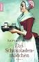 Das Schokoladenm�dchen