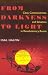 Book From Darkness to Light: Class, Consciousness, and Salvation in Revolutionary Russia (Pitt Series in Russian and East European Studies)