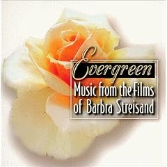 Evergreen: Music From The Films Of Barbra Streisand (Film Score Anthology)