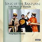 Song of Banyan by Phong Nguyen