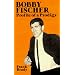 Bobby Fischer: Profile of a Prodigy (Revised Edition)