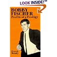 Bobby Fischer: Profile of a Prodigy (Revised Edition)
