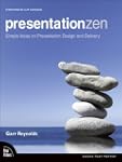 Presentation Zen: Simple Ideas on Pre...