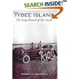 Tybee Island: The Long Branch of the South (GA) (Making of America) by  Robert A. Ciucevich