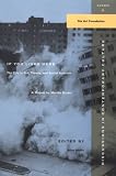 If You Lived Here : The City in Art, Theory, and Social Activism : A Project by Martha Rosler (Discussions in Contemporary Culture , No 6)