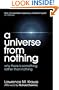 A Universe from Nothing