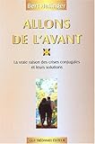 Allons de l'avant : La vrai raison des crises conjugales et leurs solutions