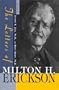The Letters of Milton H. Erickson