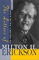 The Letters of Milton H. Erickson