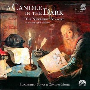 A Candle in the Dark: Songs and Consorts from Elizabethan England