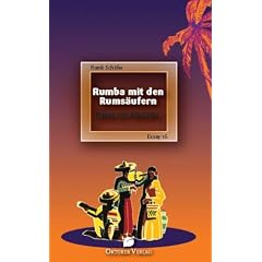 Rumba mit den Rums�ufern: Der rasende Rezensent 02