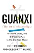 Guanxi (The Art of Relationships): Microsoft, China, and Bill Gates's Plan to Win the Road Ahead