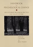 Handbook of Psychological Change: Psychotherapy Processes & Practices for the 21st Century
