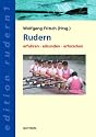 Rudern - erfahren, erkunden, erforschen