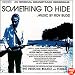 Something to Hide/Internecine Project/Foxbat